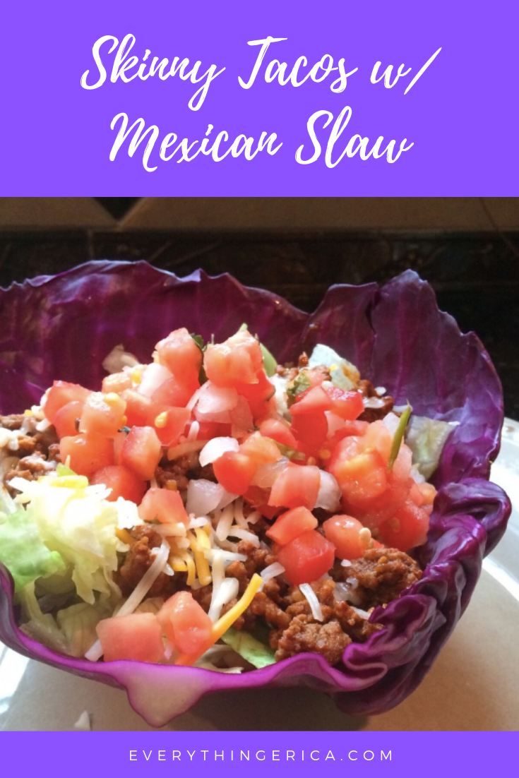 Skinny Tacos w_ Mexican Slaw - Everything Erica